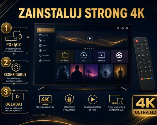 Zainstaluj Strong 4K na Smart TV z kompatybilną aplikacją IPTV